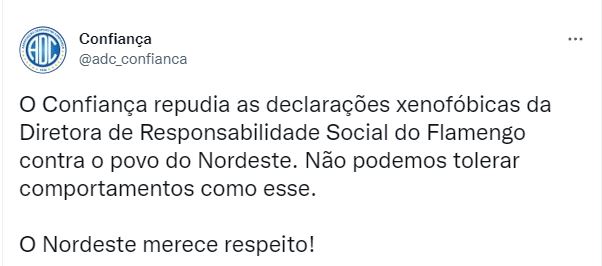 O Confiança marcou posição firme contra as declarações da dirigente: "Não podemos tolerar comportamentos como esse".