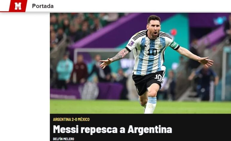 O Marca, da Espanha, fez questão de dizer que o Messi "repescou" a Argentina na competição.