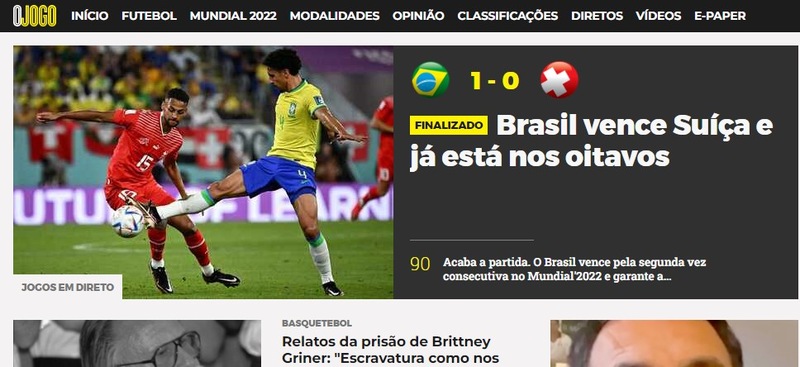Logo na capa, "O jogo", de Portugal, deu mais destaque para a vitória brasileira na sua homepage do que o jogo de Portugal que vem em seguida.