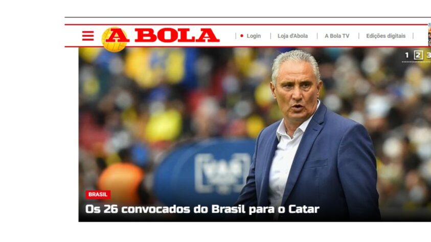 Em Portugal, a convocação de Tite recebeu tanto destaque quanto na Argentina, se tornando capa do site 'A Bola'. 
