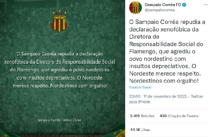 Na sequência, o Sampaio Corrêa se manifestou sobre o assunto: "O Nordeste merece respeito. Nordestino com orgulho!"