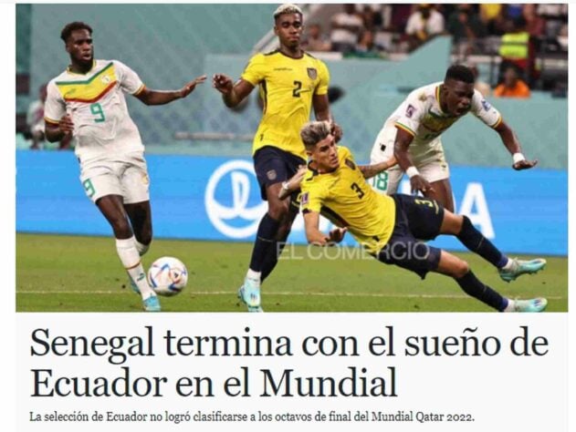 No Equador, 'El Comercio' destaca a eliminação da seleção local: 'Senegal acaba com o sonho do Equador na Copa do Mundo'.