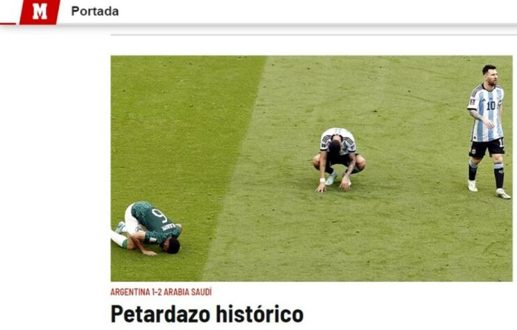 O Marca, da Espanha, não poupou pela zebra no jogo de estreia da Argentina e chamou a derrota de "fracasso histórico".