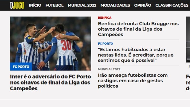 O jornal português, O Jogo, destacou o confronto do Porto contra a Inter de Milão nas oitavas de final da Champions League. 