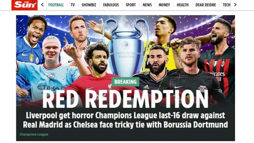 A capa do The Sun, jornal inglês, exaltou o confronto entre Liverpool e Real Madrid. O noticiário trouxe a manchete “Redenção Vermelha”, relembrando a final da última Champions League. 