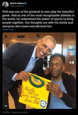 Ao redor do Mundo, várias personalidades deixaram suas homenagens ao Rei. Barack Obama, ex-presidente dos Estados Unidos, declarou que Pelé entendeu a capacidade que o esporte tem de unir as pessoas. 