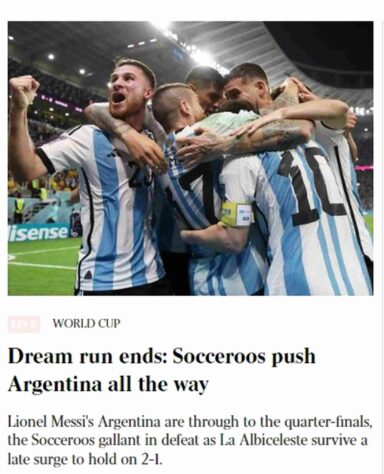 'O sonho termina' foi a manchete escolhida pelo 'The Australian' para lamentar a desclassificação australiana. 