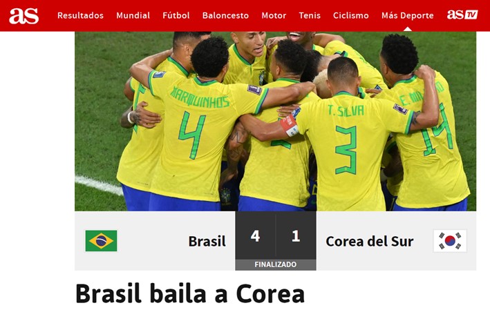 O portal espanhol "AS" declarou que o "Brasil bailou com a Coreia do Sul".