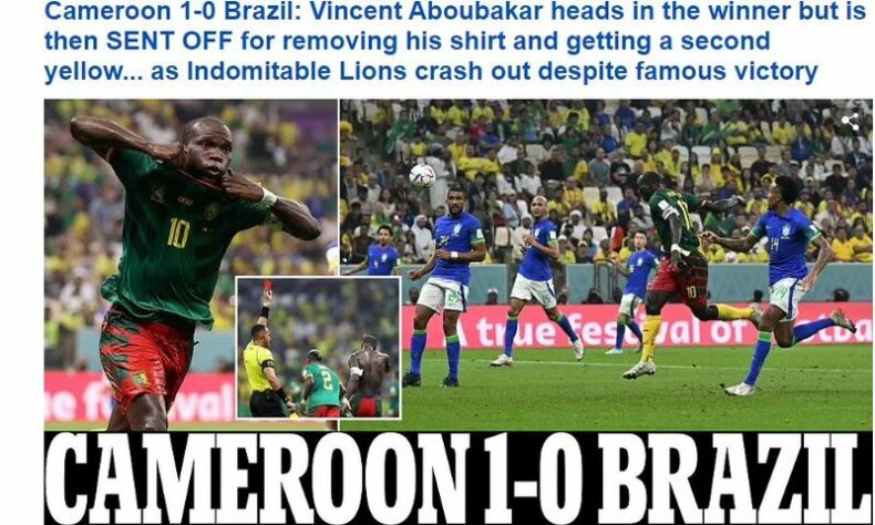 O "Daily Mail", do Reino Unido, destacou o placar e o fato do atleta de Camarões ter sido expulso por tirar a camisa ao comemorar o gol.