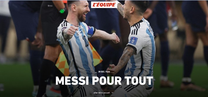 O francês "L'Équipe" deixou um pouco de lado a derrota dos seus compatriotas e deram destaque para Lionel Messi. 