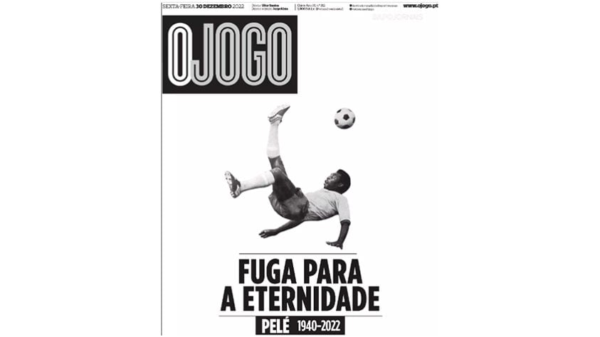 O JOGO (PORTUGAL): "Fuga para a eternidade", o jornal de Portugal estampou uma capa inteira em homenagem ao Pelé.
