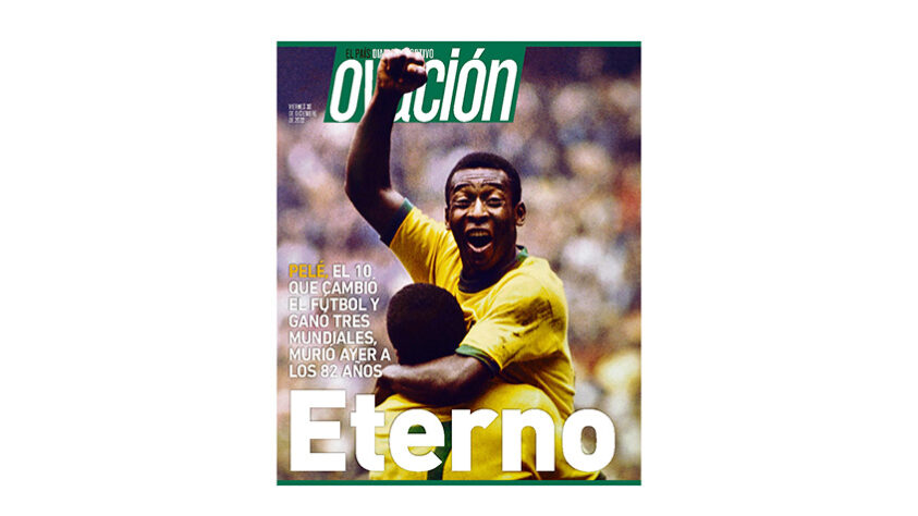 OVACIÓN (URUGUAI): "Eterno", o jornal esportivo do Uruguai trouxe uma foto do Pelé na Copa de 1970 na Copa do Mundo.
