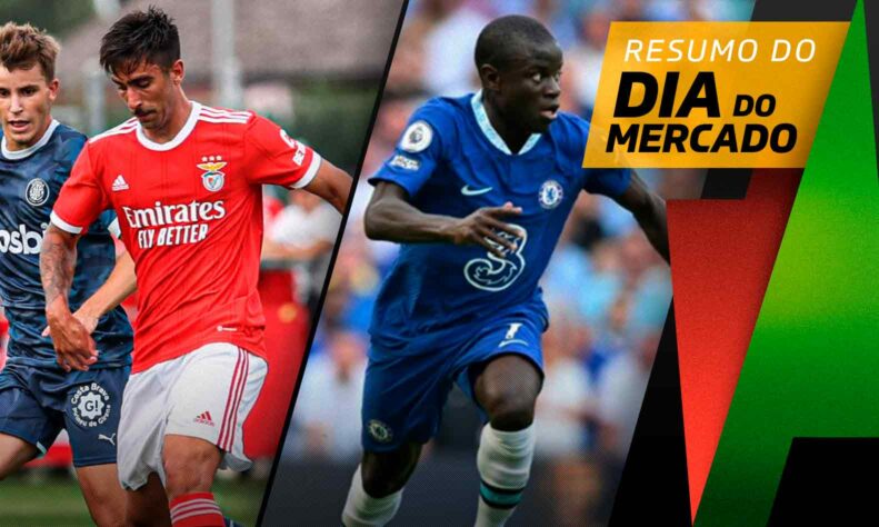 Botafogo inicia conversas com atacante do Benfica, Kanté na mira de gigante espanhol... tudo isso e muito mais no resumo do Dia do Mercado desta segunda-feira (19)!