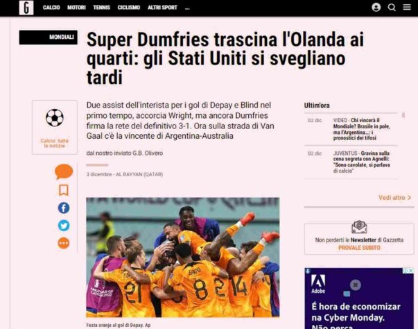 'Super Dumfries': a 'Gazzetta dello Sport' exaltou a partida do meia holandês e criticou a demora na reação dos Estados Unidos. 