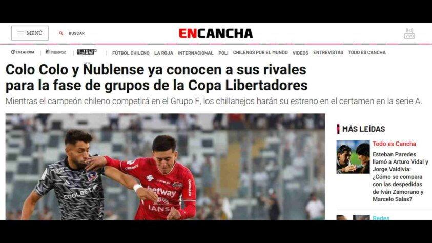 Por fim, o também chileno 'En cancha' utilizou os principais adversários dos clubes locais como grande destaque da manchete. 