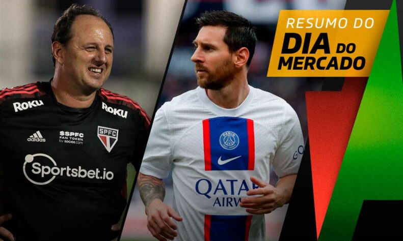 São Paulo libera meia, Messi conversa com gigante europeu, Vasco anuncia atacante... tudo isso e muito mais a seguir no resumo do Dia do Mercado desta sexta-feira (31):