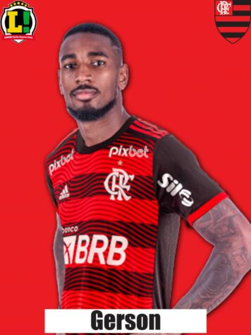 GERSON - 5,0 - Ainda parece desconfortável no meio-campo do Flamengo. 