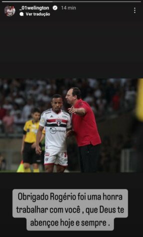 Welington publicou: "Obrigado, Rogério. Foi uma honra trabalhar com você. Que Deus te abençoe hoje e sempre."