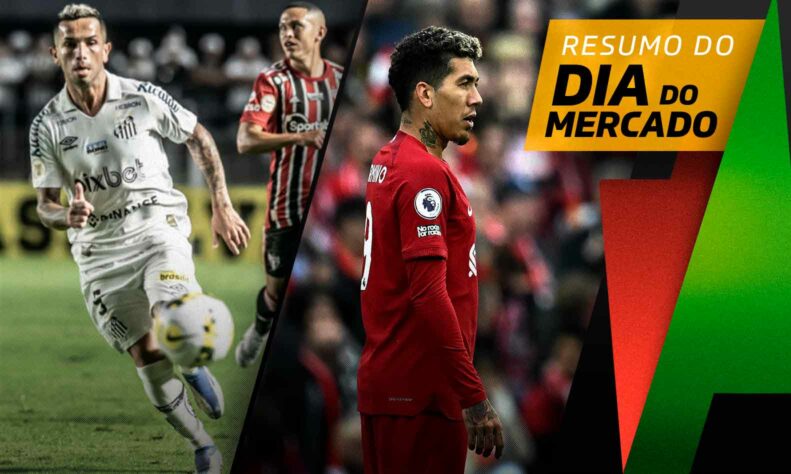 Vasco acerta com jogador do Santos, Firmino pode substituir astro de gigante europeu... tudo isso e muito mais a seguir no resumo do Dia do Mercado desta segunda-feira (17):