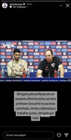 Michel Araujo publicou: " Obrigado pela confiança em um momento difícil da minha carreira, professor. Boa sorte na nova caminhada. Tenho certeza de que voltaremos a trabalhar juntos. Obrigado por tudo!"