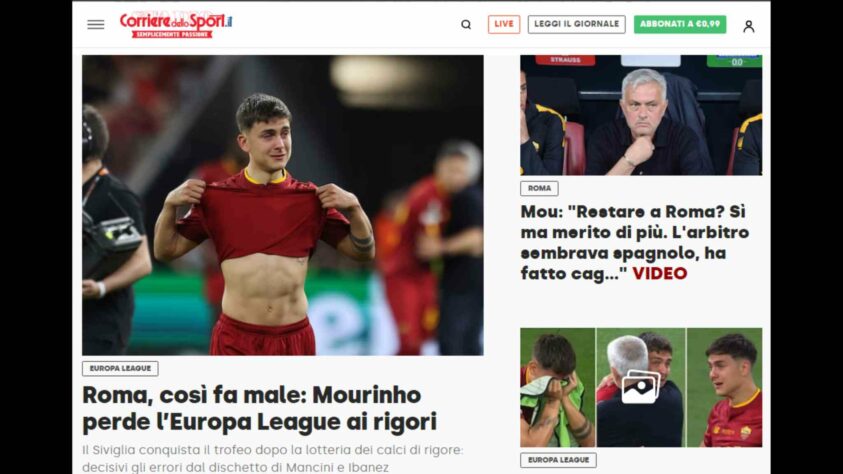 Se na Espanha o tom foi de euforia, na Itália sobrou tristeza. O 'Corriere dello Sport' estampou o choro de Dybala na capa de seu site com o destaque para a primeira derrota de Mourinho em final continental. 