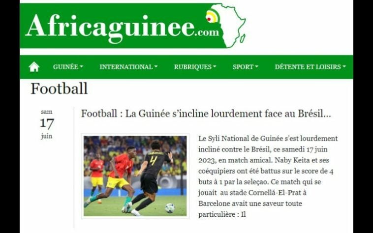 Outro site do país, o 'Africa Guinée', a manchete dava a entender que a seleção da Guiné se curvou diante do Brasil, como forma de descrever a fragilidade da equipe africana diante do time de Ramon Menezes. 