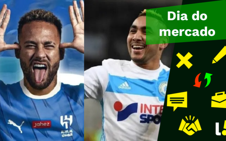 Neymar escolhe o Al-Hilal, Payet tem data para chegar... tudo isso e muito mais você confere no resumo do Dia do Mercado desta segunda-feira (14)