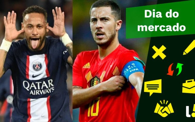 PSG define condição por venda de Neymar, Hazard pode em time brasileiro... veja isso e muito mais no resumo do Dia do Mercado desta quarta-feira (9)! 