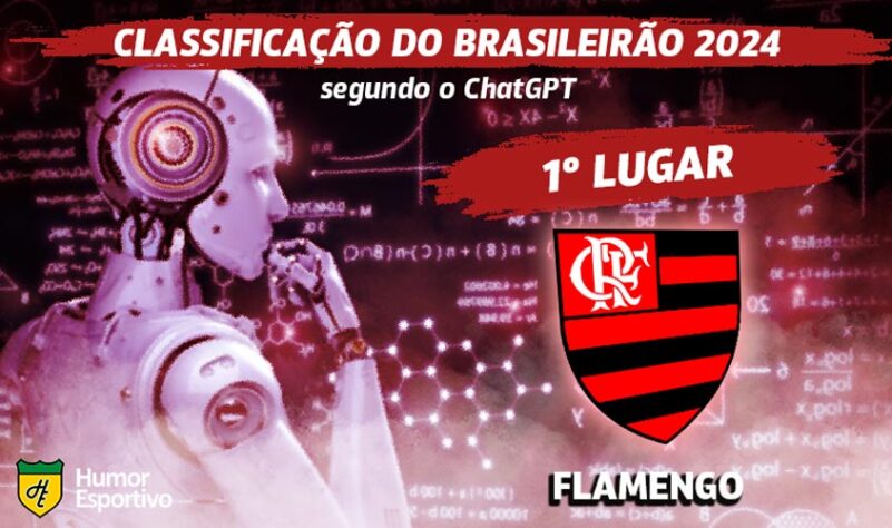 Segundo a inteligência artificial, o Flamengo será o grande campeão do Brasileirão 2024. Porém, o ChatGPT faz uma ressalva ao final da classificação: "Lembre-se de que essa é apenas uma estimativa baseada em dados históricos e desempenhos anteriores; a realidade pode ser diferente devido a lesões, contratações de jogadores, mudanças de técnicos e outros fatores que influenciam o desempenho das equipes ao longo da temporada."